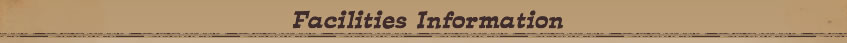 Facilities Information